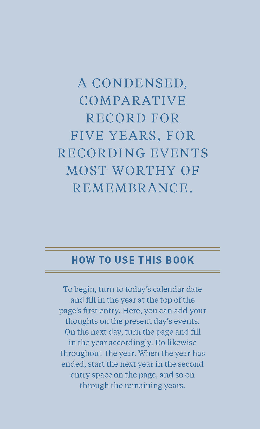 One Line A Day · Elegant kalender med denmin-farvet canvasforside · Mindeskalender med plads til 5 år · Niedziella & Friends